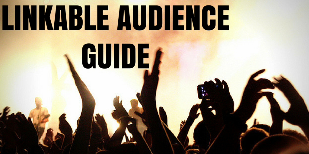 LINKABLE AUDIENCEGUIDE